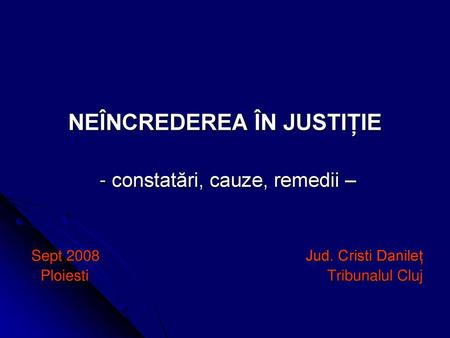 NEÎNCREDEREA ÎN JUSTIȚIE