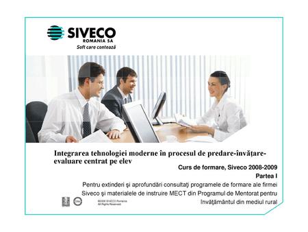 Curs de formare, Siveco Partea I