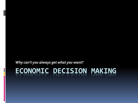 Economic Decision Making