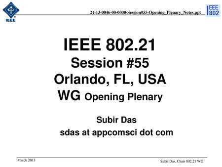 IEEE Session #55 Orlando, FL, USA WG Opening Plenary