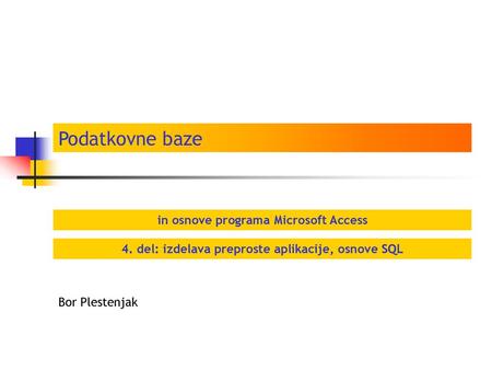 in osnove programa Microsoft Access