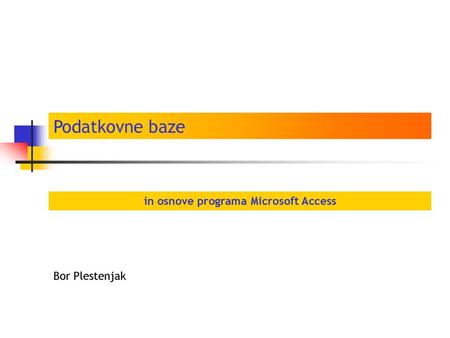 in osnove programa Microsoft Access