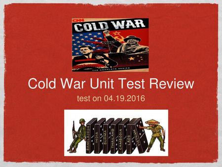 Cold War Unit Test Review