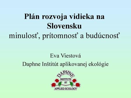 Plán rozvoja vidieka na Slovensku minulosť, prítomnosť a budúcnosť