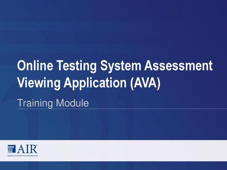 Online Testing System Assessment Viewing Application (AVA)