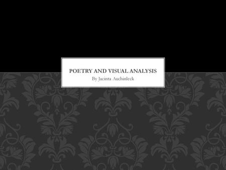 Poetry and Visual Analysis