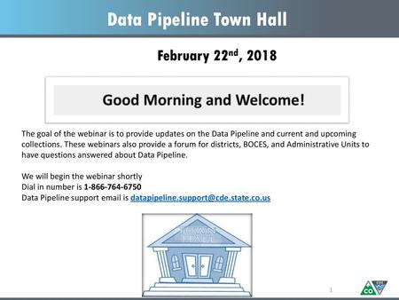 Data Pipeline Town Hall February 22nd, 2018