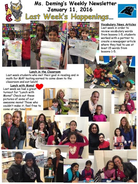 Ms. Deming’s Weekly Newsletter Last Week’s Happenings…