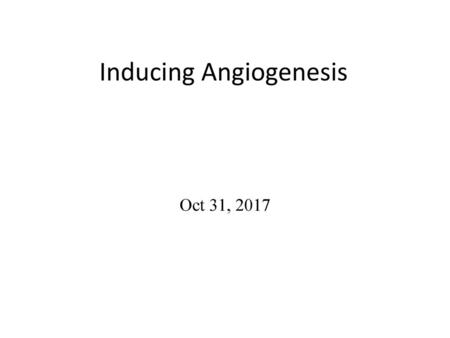 Inducing Angiogenesis