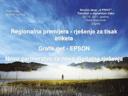 Grafik.NET - EPSON Novo Partnerstvo za Nova Digitalna Rješenja