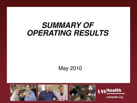 SUMMARY OF OPERATING RESULTS