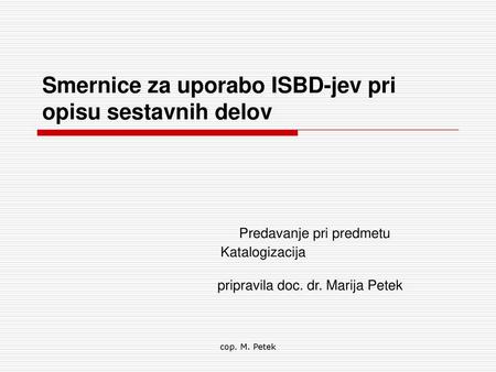 Smernice za uporabo ISBD-jev pri opisu sestavnih delov