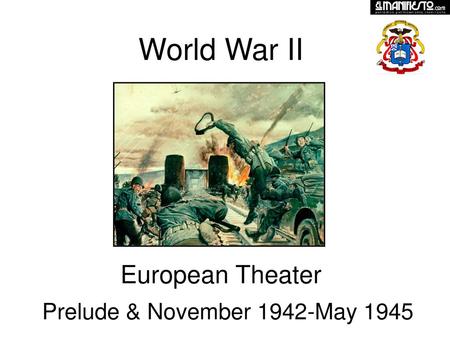 Prelude & November 1942-May 1945