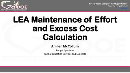 LEA Maintenance of Effort and Excess Cost Calculation