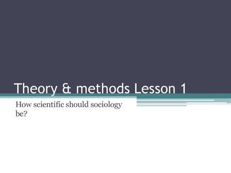 Theory & methods Lesson 1