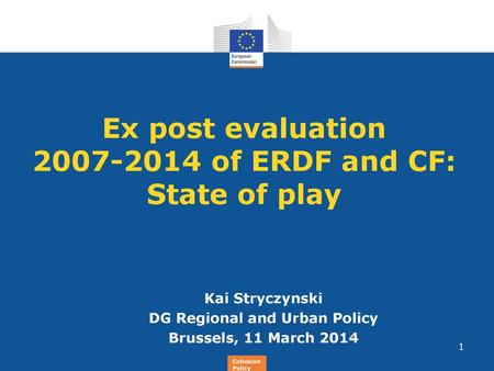 Ex post evaluation of ERDF and CF: State of play