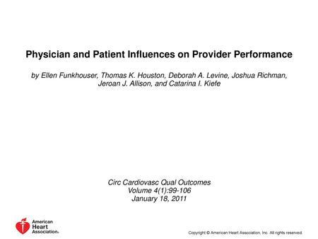 Physician and Patient Influences on Provider Performance