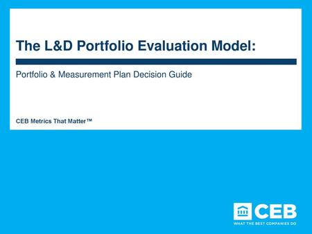 The L&D Portfolio Evaluation Model: