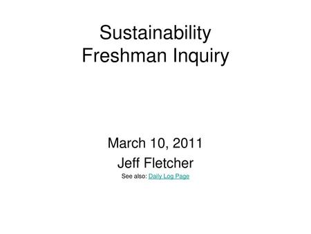 Sustainability Freshman Inquiry