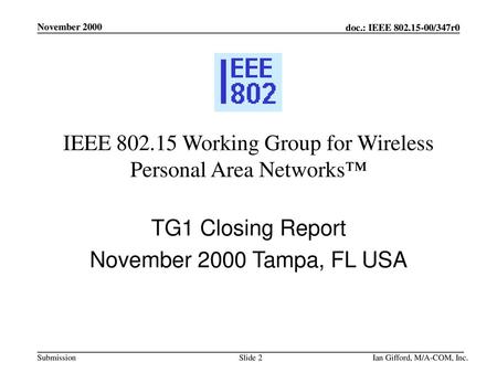 IEEE Working Group for Wireless Personal Area Networks™