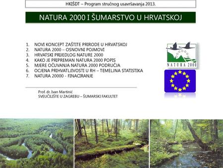 NATURA 2000 I ŠUMARSTVO U HRVATSKOJ