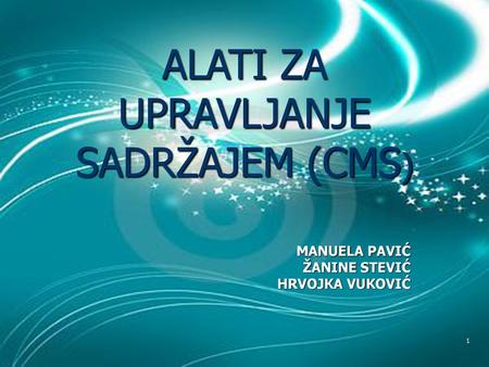 ALATI ZA UPRAVLJANJE SADRŽAJEM (CMS)