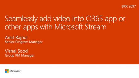 Seamlessly add video into O365 app or other apps with Microsoft Stream