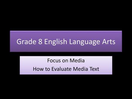 Grade 8 English Language Arts