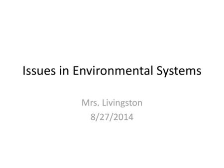 Issues in Environmental Systems