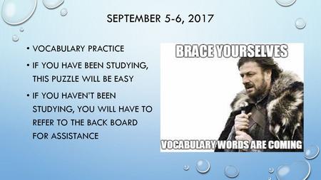 September 5-6, 2017 Vocabulary practice