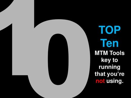 MTM Tools key to running