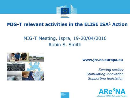 MIG-T relevant activities in the ELISE ISA2 Action