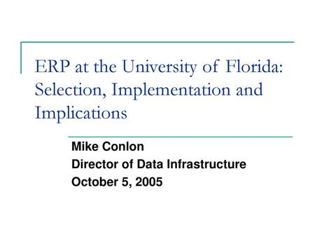 Mike Conlon Director of Data Infrastructure October 5, 2005