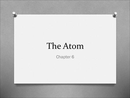 The Atom Chapter 6.