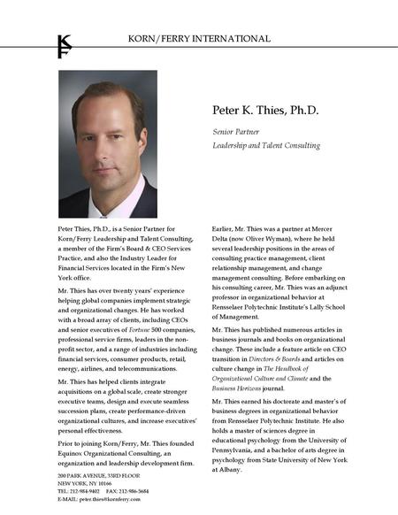 Peter K. Thies, Ph.D. Senior Partner Leadership and Talent Consulting