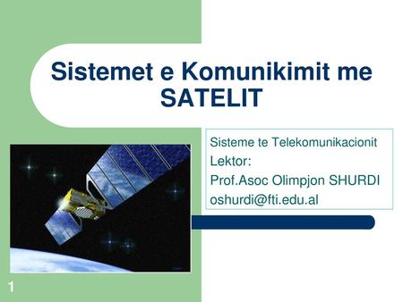 Sistemet e Komunikimit me SATELIT