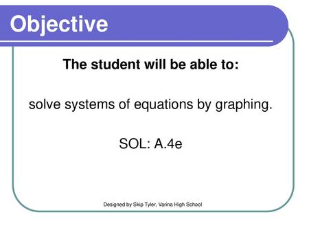 The student will be able to: