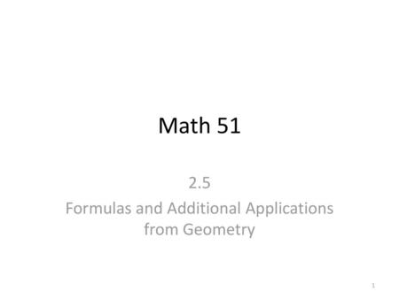 2.5 Formulas and Additional Applications from Geometry