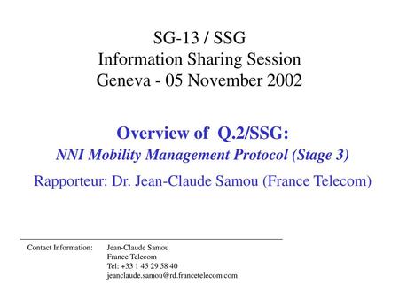 SG-13 / SSG Information Sharing Session Geneva - 05 November 2002