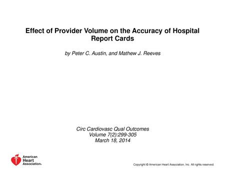 Effect of Provider Volume on the Accuracy of Hospital Report Cards