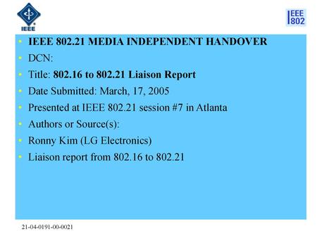 IEEE MEDIA INDEPENDENT HANDOVER DCN: