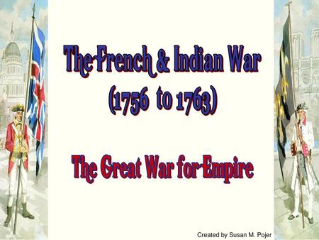 “The Great War for Empire”