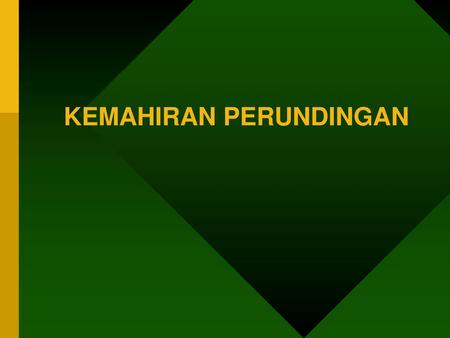 KEMAHIRAN PERUNDINGAN