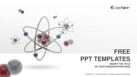 FREE PPT TEMPLATES INSERT THE TITLE OF YOUR PRESENTATION HERE