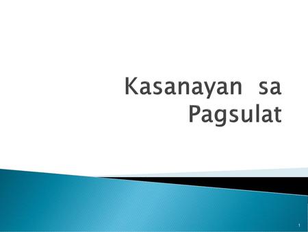 Kasanayan sa Pagsulat.