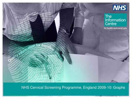 NHS Cervical Screening Programme, England : Graphs