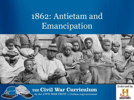 1862: Antietam and Emancipation