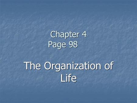 The Organization of Life