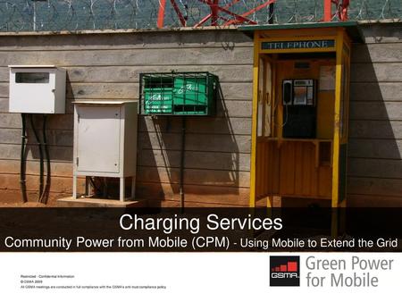 Community Power from Mobile (CPM) - Using Mobile to Extend the Grid