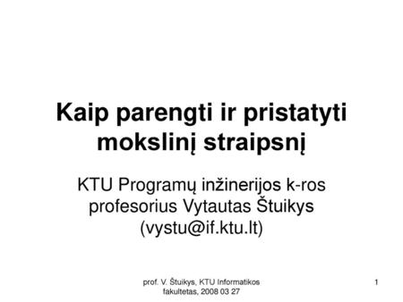 Kaip parengti ir pristatyti mokslinį straipsnį